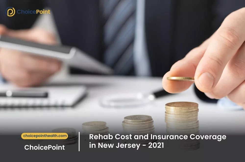 Rehab Cost and Insurance Coverage in New Jersey – 2021