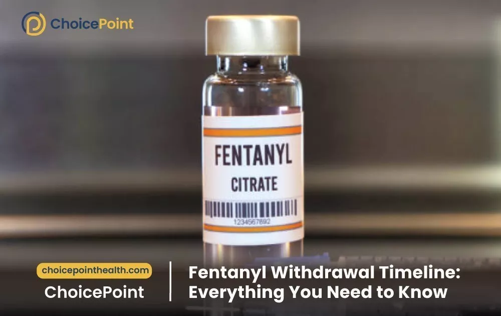 Fentanyl Withdrawal Timeline: Everything You Need to Know