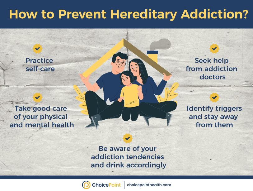 5 Ways to Prevent Hereditary Addiction 