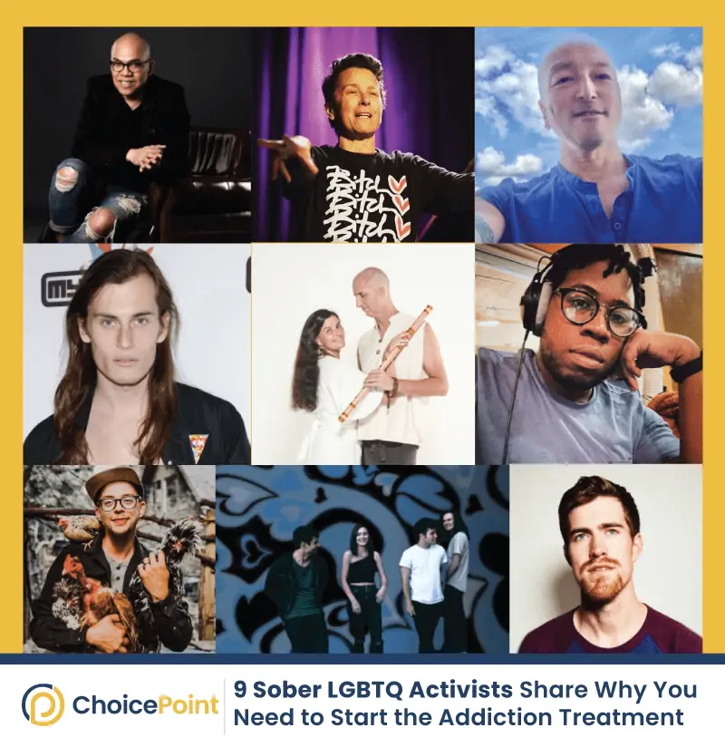 9 Sober LGBTQ Activists Share Why You Need To Start the Addiction Treatment