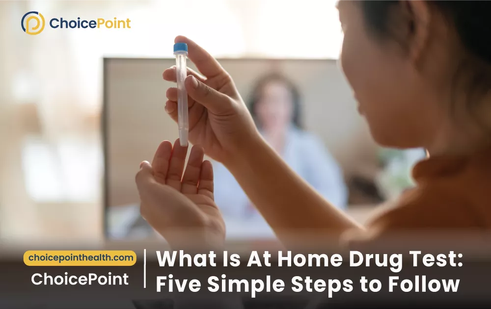 What Is At Home Drug Test: Five Simple Steps to Follow