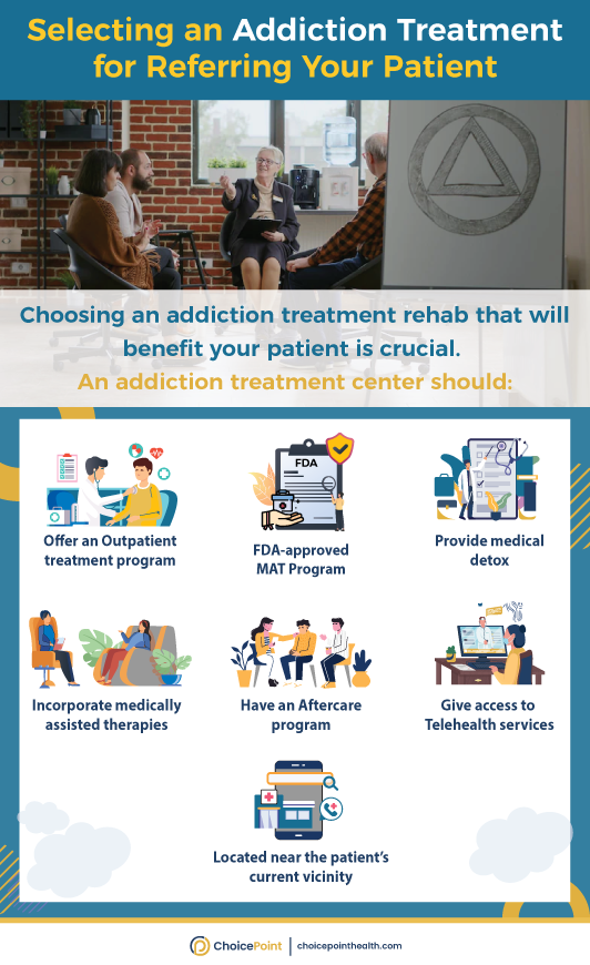 Choosing An Addiction Treatment Center to Refer Your Patients
