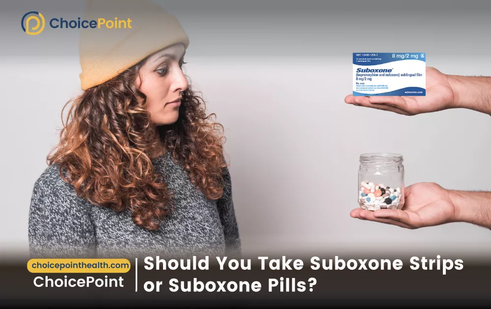 Should You Take Suboxone Strips or Suboxone Pills?
