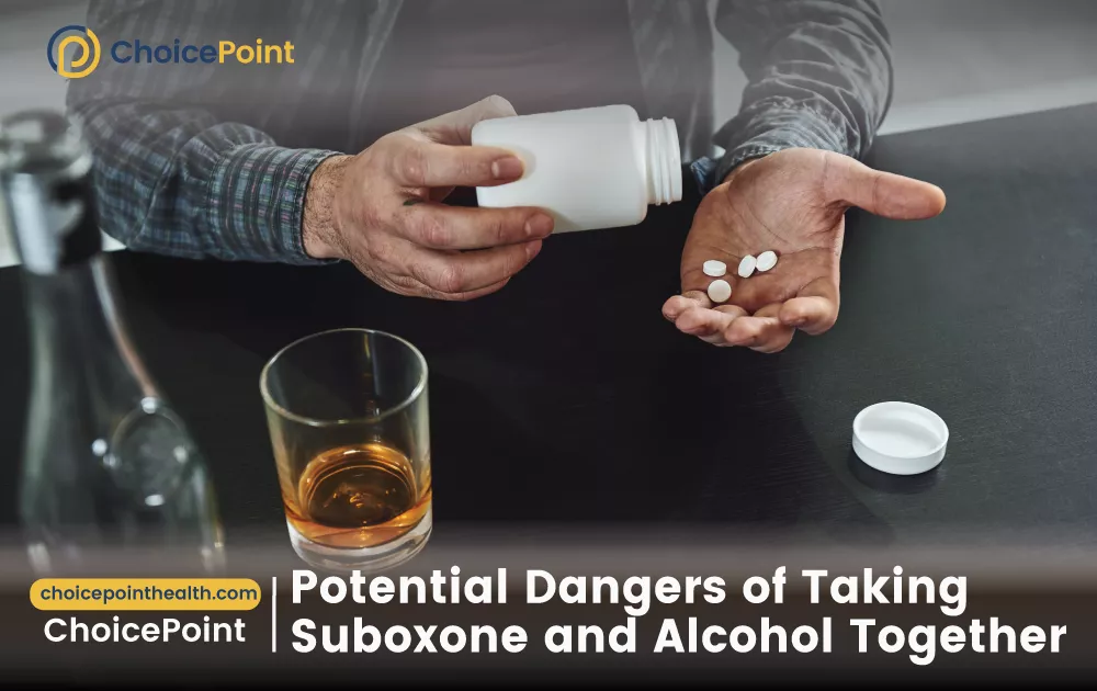 5 Potential Dangers of Taking Suboxone and Alcohol Together
