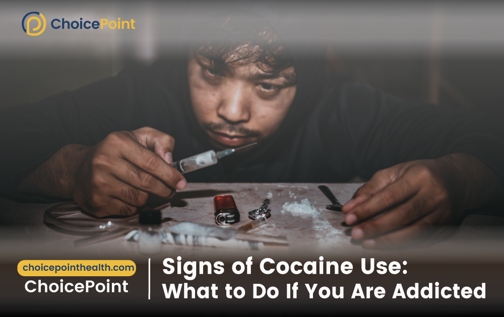 Signs of Cocaine Use: What to Do If You Are Addicted