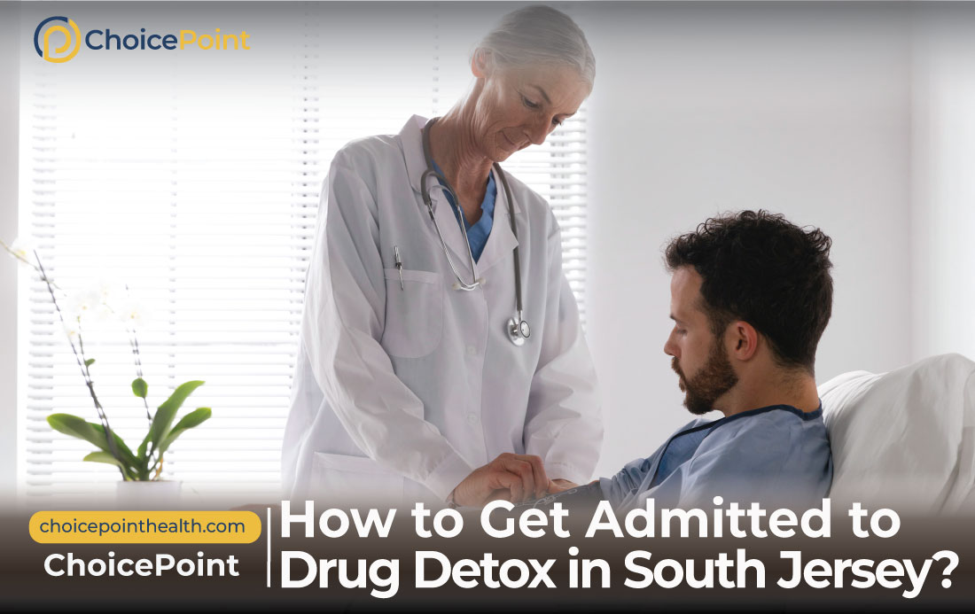 How to Get Admitted to Drug Detox in South Jersey?