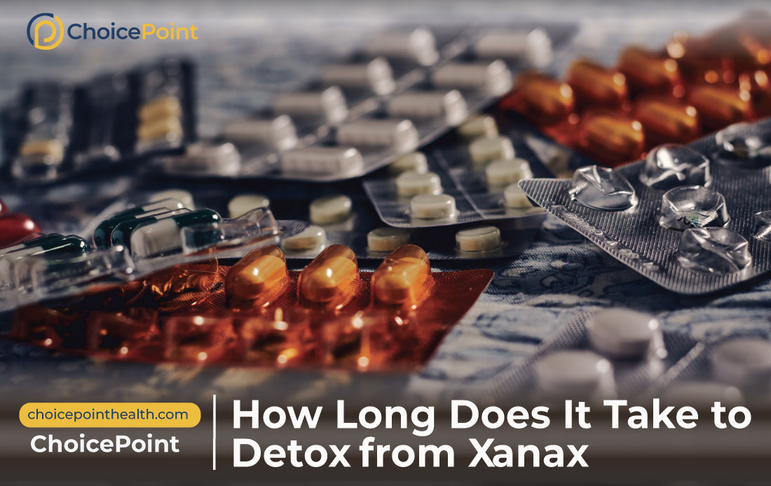 How Long Does It Take to Detox from Xanax; A Quick Guide