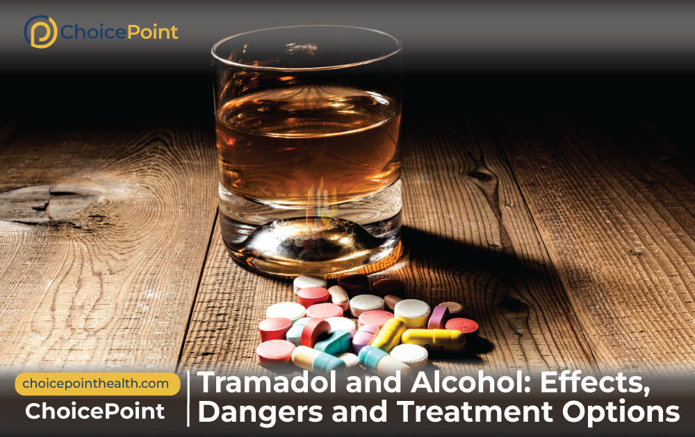Mixing Tramadol and Alcohol: Effects and Dangers