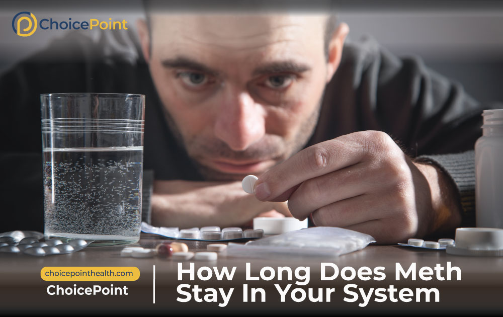 How Long Does Meth Stay In Your System? A Guide To Meth Addiction