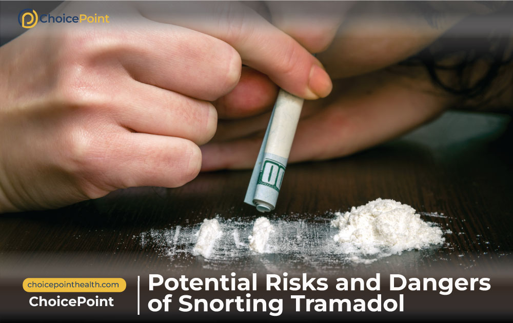 snorting tobacco Potential Risks and Dangers of Snorting Tramadol
