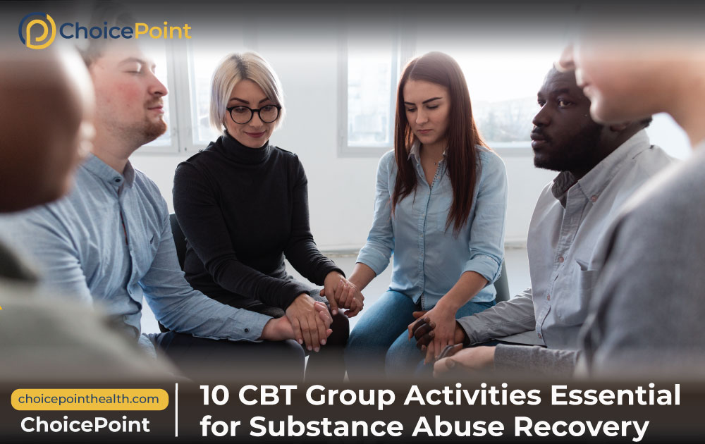 10 CBT Group Activities Essential for Substance Abuse Recovery