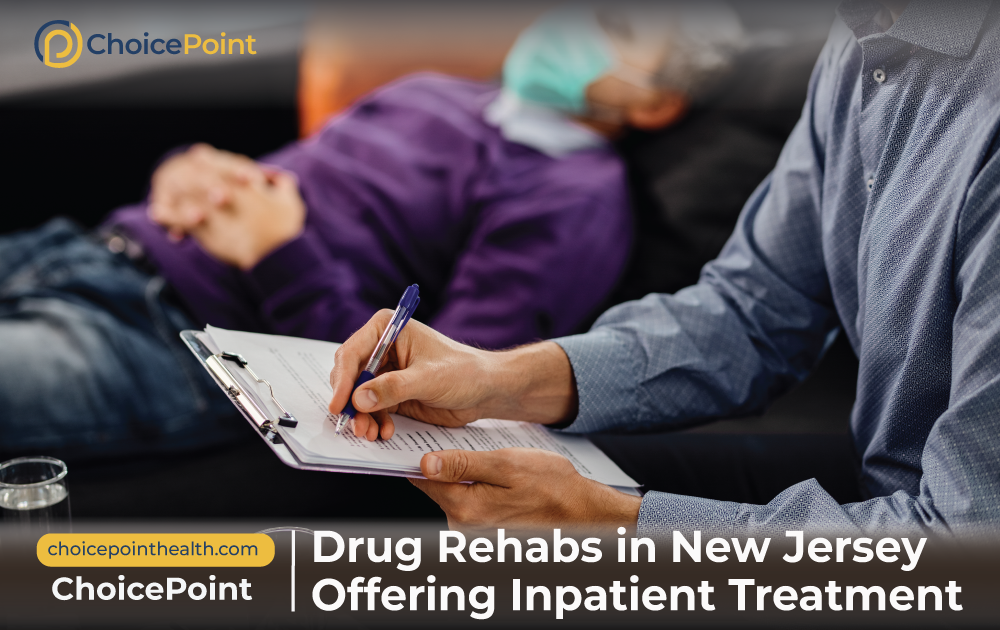 Drug Rehabs in New Jersey Offering Inpatient Treatment