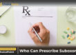 Who Can Prescribe Suboxone?