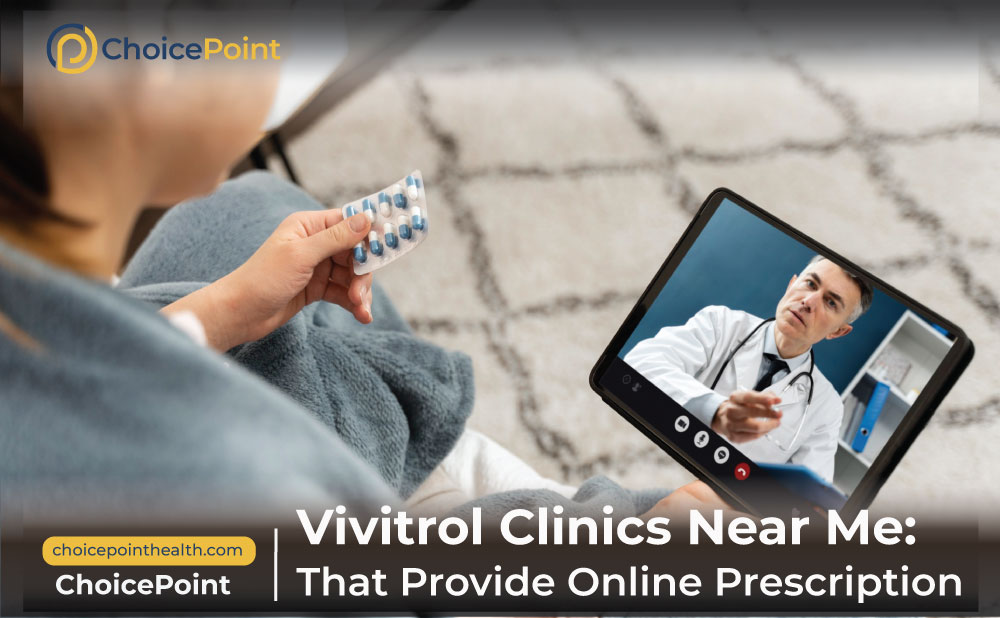 Vivitrol Clinics Near Me That Provide Online Prescription