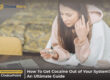 How to Get Coke Out of Your System