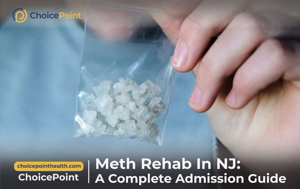 Meth Rehab in New Jersey Meth Treatment And Rehab