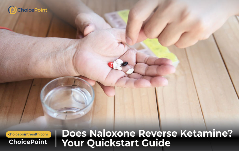 Does Naloxone Reverse Ketamine? Your Quickstart Guide