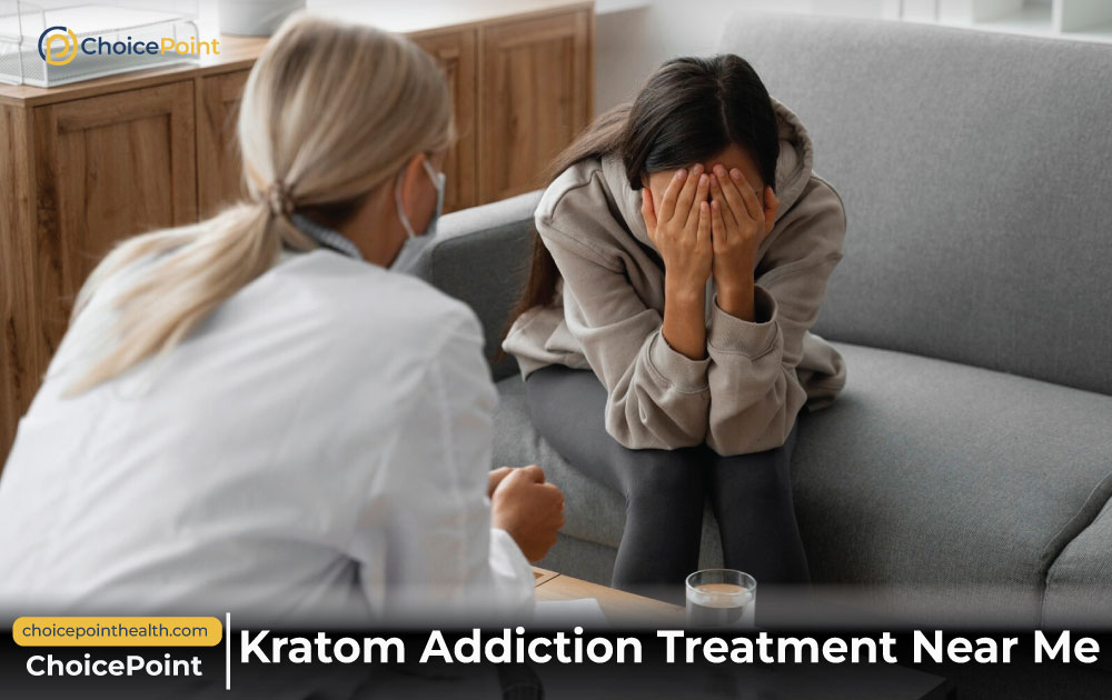 ChoicePoint’s Kratom Addiction Treatment Near You in NJ