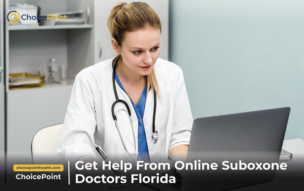 Virtual Suboxone doctors in Florida Suboxone doctors in Florida