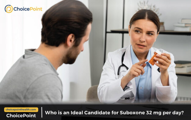 When Is 32 mg of Suboxone Clinically Appropriate? Suboxone 32 mg