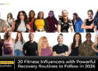 20 Fitness Influencers with Powerful Recovery Routines to Follow in 2026