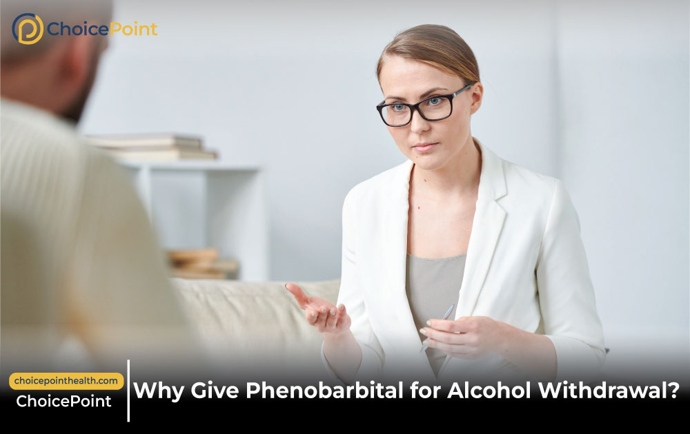 Phenobarbital for Severe Alcohol Withdrawal When to Use Phenobarbital in Alcohol Withdrawal Safely